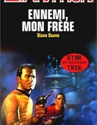 Ennemi, Mon frère de Diane DUANE